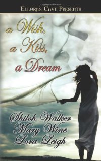 cover of the book A Wish a Kiss a Dream 