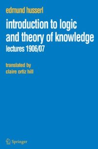 cover of the book Introduction to Logic and Theory of Knowledge: Lectures 1906/07