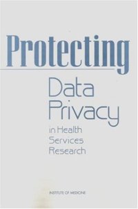 cover of the book Protecting Data Privacy in Health Services Research