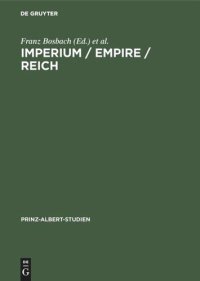 cover of the book Imperium / Empire / Reich: Ein Konzept politischer Herrschaft im deutsch-britischen Vergleich