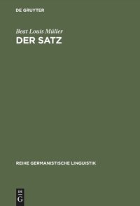 cover of the book Der Satz: Definition und sprachtheoretischer Status