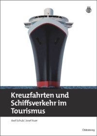 cover of the book Kreuzfahrten und Schiffsverkehr im Tourismus