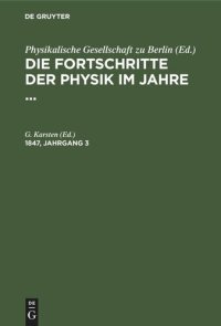 cover of the book Die Fortschritte der Physik im Jahre ...: 1847, Jahrgang 3