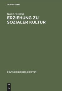 cover of the book Erziehung zu sozialer Kultur: 24 Aufsätze