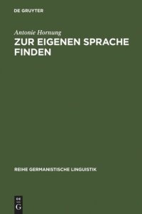 cover of the book Zur eigenen Sprache finden: Modell einer plurilingualen Schreibdidaktik