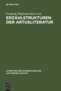 cover of the book Erzählstrukturen der Artusliteratur: Forschungsgeschichte und neue Ansätze