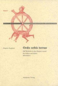 cover of the book Ordo Orbis Terrae: Die Weltsicht in den Mappae mundi des frühen und hohen Mittelalters