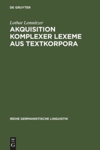 cover of the book Akquisition komplexer Lexeme aus Textkorpora