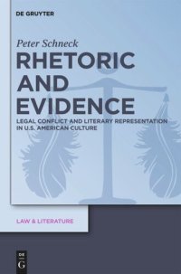 cover of the book Rhetoric and Evidence: Legal Conflict and Literary Representation in U.S. American Culture