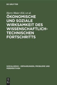 cover of the book Ökonomische und soziale Wirksamkeit des wissenschaftlich-technischen Fortschritts