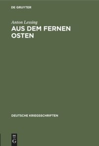 cover of the book Aus dem fernen Osten: Ein Rückblick und Ausblick