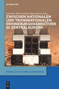 cover of the book Zwischen nationalen und transnationalen Erinnerungsnarrativen in Zentraleuropa