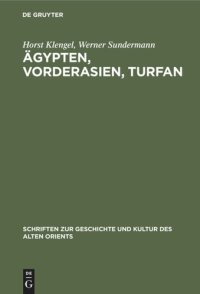 cover of the book Ägypten, Vorderasien, Turfan: Probleme der Edition und Bearbeitung altorientalischer Handschriften. Tagung in Berlin, Mai 1987