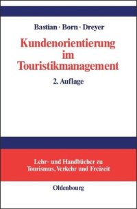 cover of the book Kundenorientierung im Touristikmanagement: Strategie und Realisierung in Unternehmensprozessen