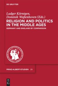 cover of the book Religion and Politics in the Middle Ages: Germany and England by Comparison