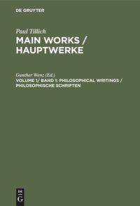 cover of the book Main Works / Hauptwerke: Volume 1/ Band 1 Philosophical Writings / Philosophische Schriften