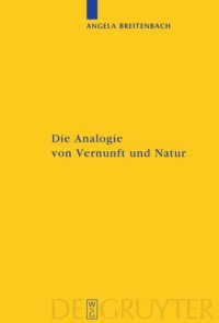 cover of the book Die Analogie von Vernunft und Natur: Eine Umweltphilosophie nach Kant