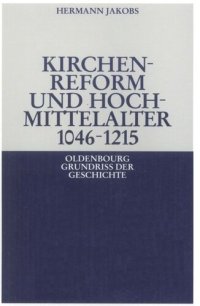 cover of the book Kirchenreform und Hochmittelalter 1046–1215