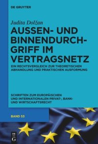 cover of the book Außen- und Binnendurchgriff im Vertragsnetz: Ein Rechtsvergleich zur theoretischen Abhandlung und praktischen Ausformung