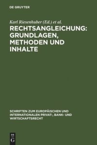 cover of the book Rechtsangleichung: Grundlagen, Methoden und Inhalte: Deutsch-Japanische Perspektiven