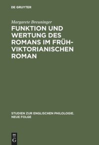 cover of the book Funktion und Wertung des Romans im frühviktorianischen Roman