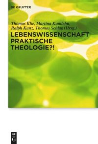 cover of the book Lebenswissenschaft Praktische Theologie?!