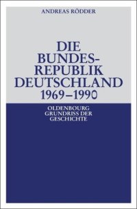 cover of the book Die Bundesrepublik Deutschland 1969-1990