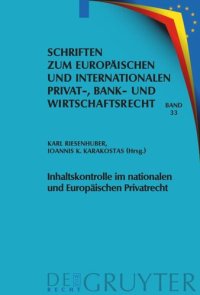 cover of the book Inhaltskontrolle im nationalen und Europäischen Privatrecht: Deutsch-griechische Perspektiven