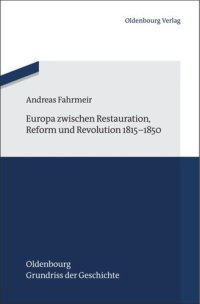 cover of the book Europa zwischen Restauration, Reform und Revolution 1815-1850