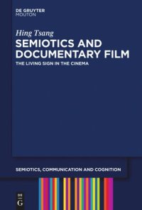 cover of the book Semiotics and Documentary Film: The Living Sign in the Cinema