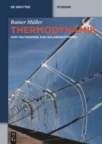 cover of the book Thermodynamik: Vom Tautropfen zum Solarkraftwerk