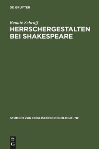 cover of the book Herrschergestalten bei Shakespeare: Untersucht vor dem Hintergrund zeitgenössischer Vorstellungen vom Herrscherideal