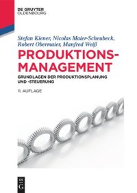 cover of the book Produktionsmanagement: Grundlagen der Produktionsplanung und -steuerung