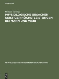 cover of the book Physiologische Ursachen geistiger Höchstleistungen bei Mann und Weib