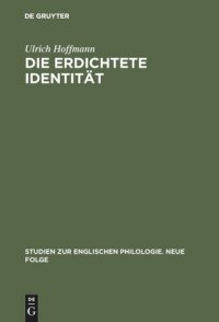 cover of the book Die erdichtete Identität: Subjekt des Autors und auktoriales Subjekt in den Briefen und einigen Gedichten von John Keats