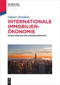 cover of the book Internationale Immobilienökonomie: Globalisierung der Immobilienmärkte