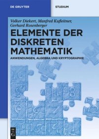 cover of the book Elemente der diskreten Mathematik: Zahlen und Zählen, Graphen und Verbände