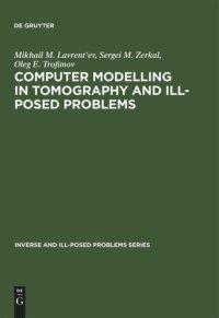 cover of the book Computer Modelling in Tomography and Ill-Posed Problems