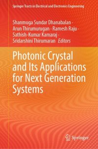 cover of the book Photonic Crystal and Its Applications for Next Generation Systems (Springer Tracts in Electrical and Electronics Engineering)