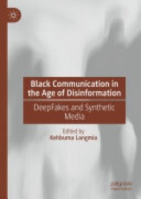 cover of the book Black Communication in the Age of Disinformation: DeepFakes and Synthetic Media