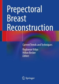 cover of the book Prepectoral Breast Reconstruction: Current Trends and Techniques