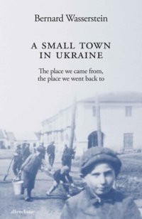 cover of the book A Small Town in Ukraine: Krakowiec and the Storm of History