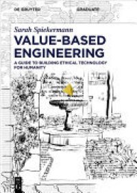 cover of the book Value-Based Engineering: A Guide to Building Ethical Technology for Humanity