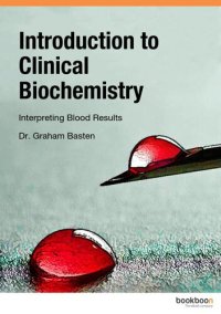 cover of the book Introduction to Clinical Biochemistry: Interpreting Blood Results