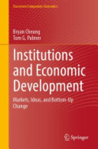 cover of the book Institutions and Economic Development: Markets, Ideas, and Bottom-Up Change