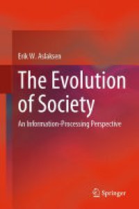 cover of the book The Evolution of Society: An Information-Processing Perspective