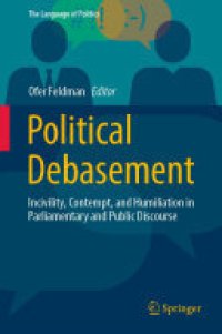 cover of the book Political Debasement: Incivility, Contempt, and Humiliation in Parliamentary and Public Discourse