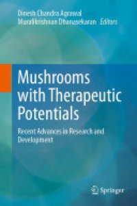 cover of the book Mushrooms with Therapeutic Potentials: Recent Advances in Research and Development