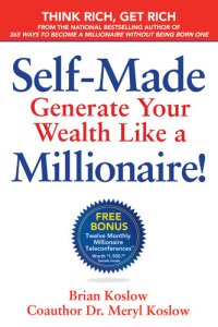 cover of the book Self-Made: Generate Your Wealth Like a Millionaire!