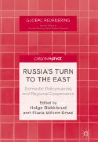 cover of the book Russia's Turn to the East: Domestic Policymaking and Regional Cooperation